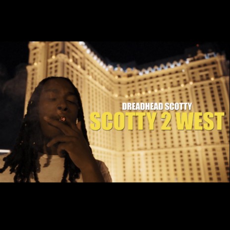 Scotty 2 West | Boomplay Music