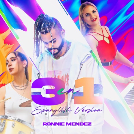 3 en 1 (Spanglish) (Special Version) | Boomplay Music