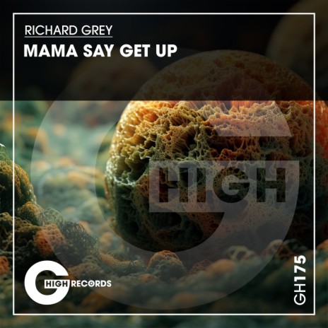 Mama Say Get Up | Boomplay Music