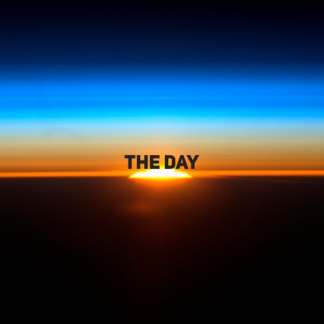 The Day | Boomplay Music