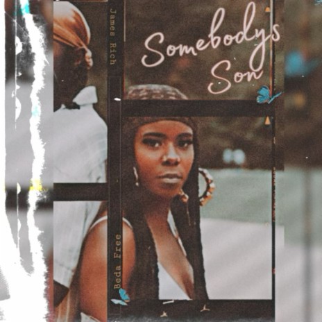 Somebody’s Son ft. James Rich | Boomplay Music