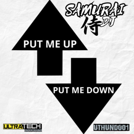 Put Me Up, Put Me Down | Boomplay Music