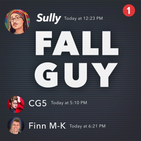 Fall Guy ft. CG5 & Finn M-K | Boomplay Music