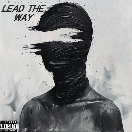 Lead The Way | Boomplay Music