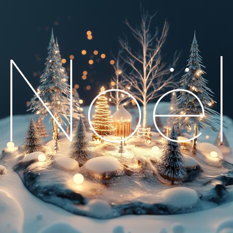 Noël | Boomplay Music