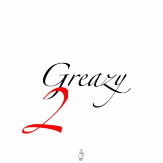 Greazy 2