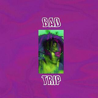 Bad Trip