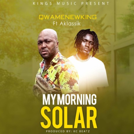 My Morning Solar ft. A-Klassik | Boomplay Music