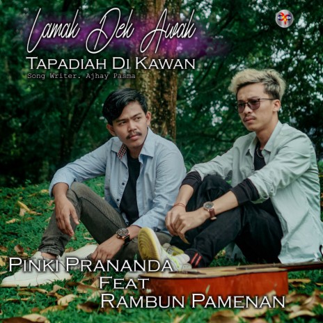 Lamak Dek Awak Tapadiah Dikawan ft. Rambun Pamenan | Boomplay Music