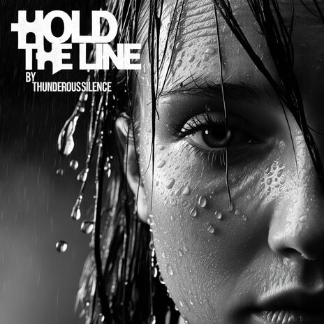 HOLD THE LINE | Boomplay Music