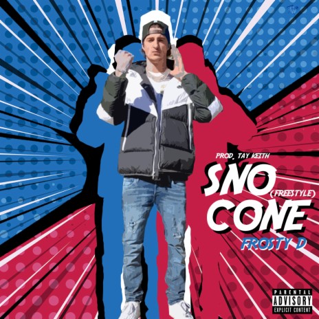 Sno Cone (Freestyle)