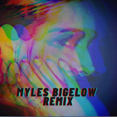 Mysterious Remix (Myles Bigelow Remix) ft. Myles Bigelow