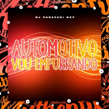 Automotivo - Vou Empurrando | Boomplay Music