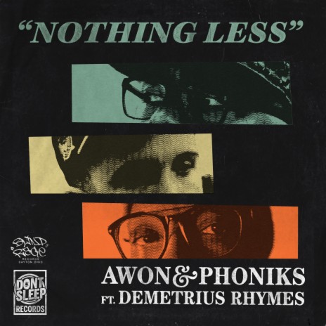 Nothing Less (Remix) ft. Phoniks & Demetrius Rhymes