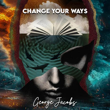 Change Your Ways | Boomplay Music