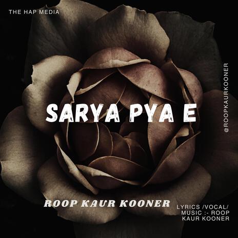 Sarya Pya E | Boomplay Music