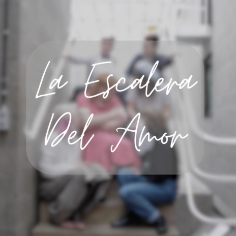 La Escalera Del Amor (Original Motion Picture Soundtrack)