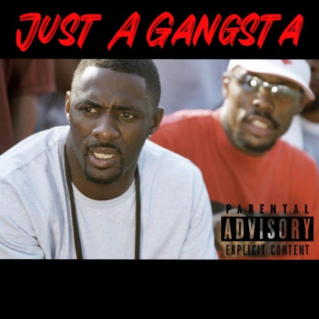 Just A Gangsta | Boomplay Music