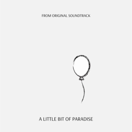 A Little Bit of Paradise | Boomplay Music