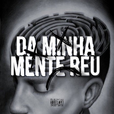 Da Minha Mente Réu | Boomplay Music