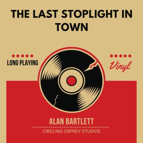The Last Stoplight in Town | Boomplay Music