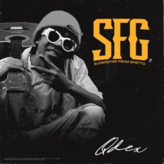 SFG Super Star From Ghetto