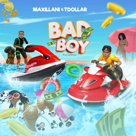 Bad Boy ft. T Dollar | Boomplay Music