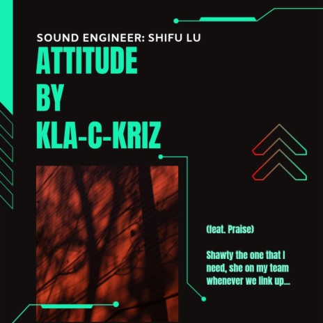 Attitude ft. Praise | Boomplay Music