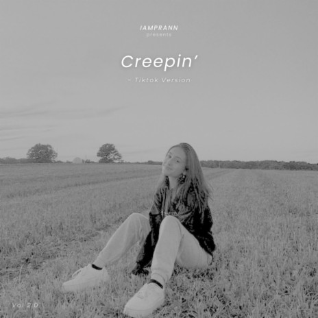 Creepin' (Tiktok Version) | Boomplay Music
