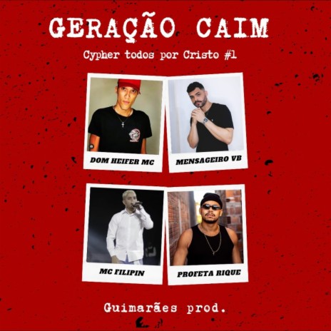 Cypher Todos por Cristo #1: Geração Caim ft. Mensageiro VB, Felipin, profeta rique & Guimarães Beats