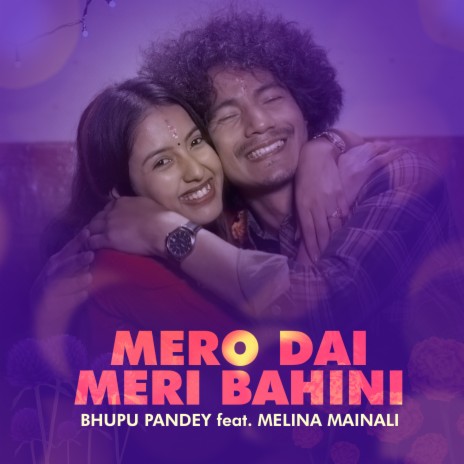 Mero Dai Meri Bahini ft. Melina Mainali | Boomplay Music