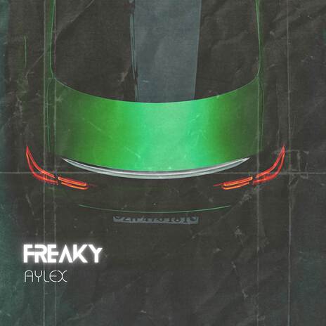 Freaky | Boomplay Music