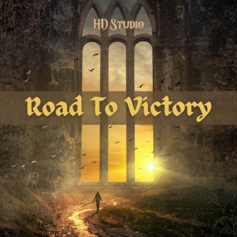 Road To Victory | Boomplay Music