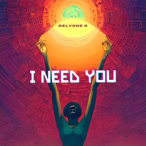 I NEED YOU | Boomplay Music