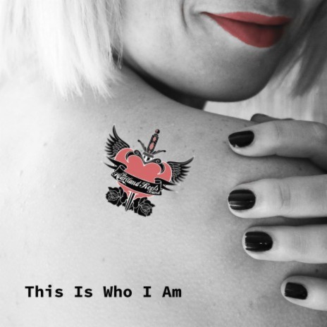 This Is Who I Am | Boomplay Music