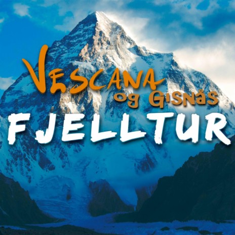 Fjelltur (feat. Joachim Gisnås) | Boomplay Music