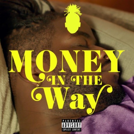 Money In The Way | Boomplay Music