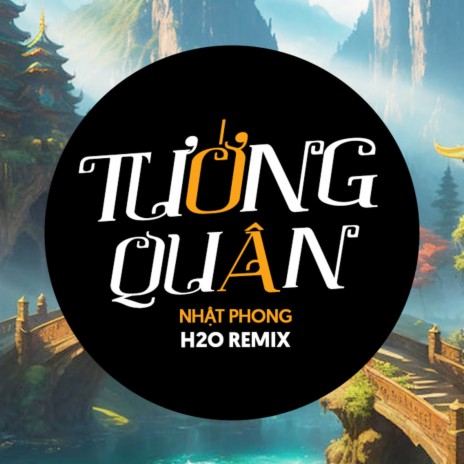 Tướng Quân Remix (EDM) ft. Nhật Phong