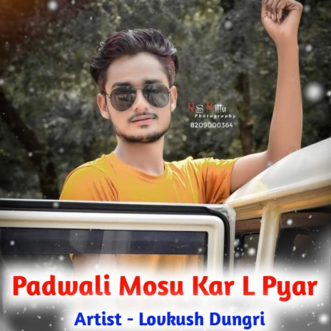 Padwali Mosu Kar L Pyar | Boomplay Music