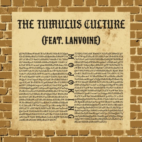 The Tumulus Culture (10 Version) ft. Lanvoine | Boomplay Music