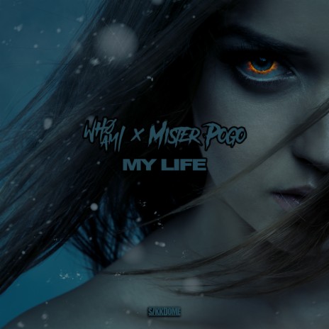 My Life (Radio Edit) ft. Mister Pogo | Boomplay Music