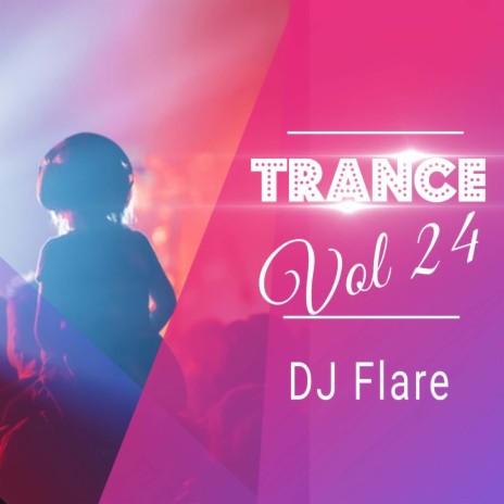 Trance, Vol. 24 | Boomplay Music