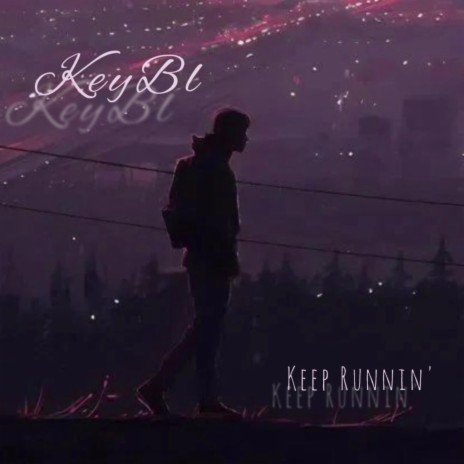 Keep Runnin' | Boomplay Music