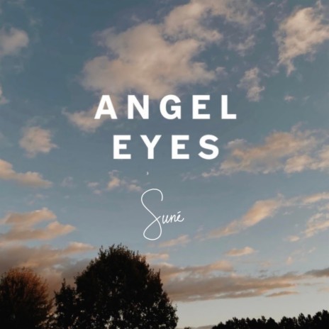 angel eyes