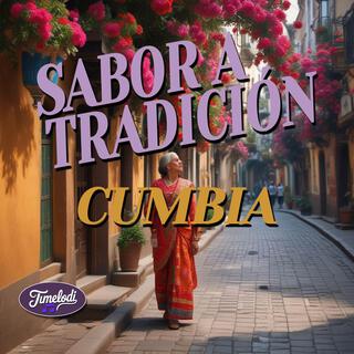 Sabor a Tradición (Cumbia)