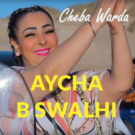 Aycha b Swalhi (Live) | Boomplay Music