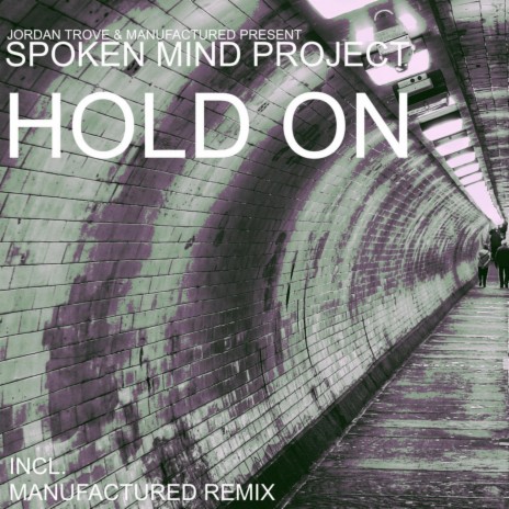 Hold On (Manufactured Remix) ft. Manufactured | Boomplay Music