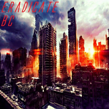 Eradicate | Boomplay Music