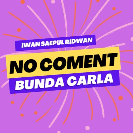 No Comment Bunda Carla | Boomplay Music