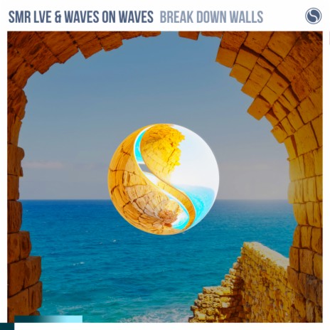 Break Down Walls ft. Waves On Waves | Boomplay Music
